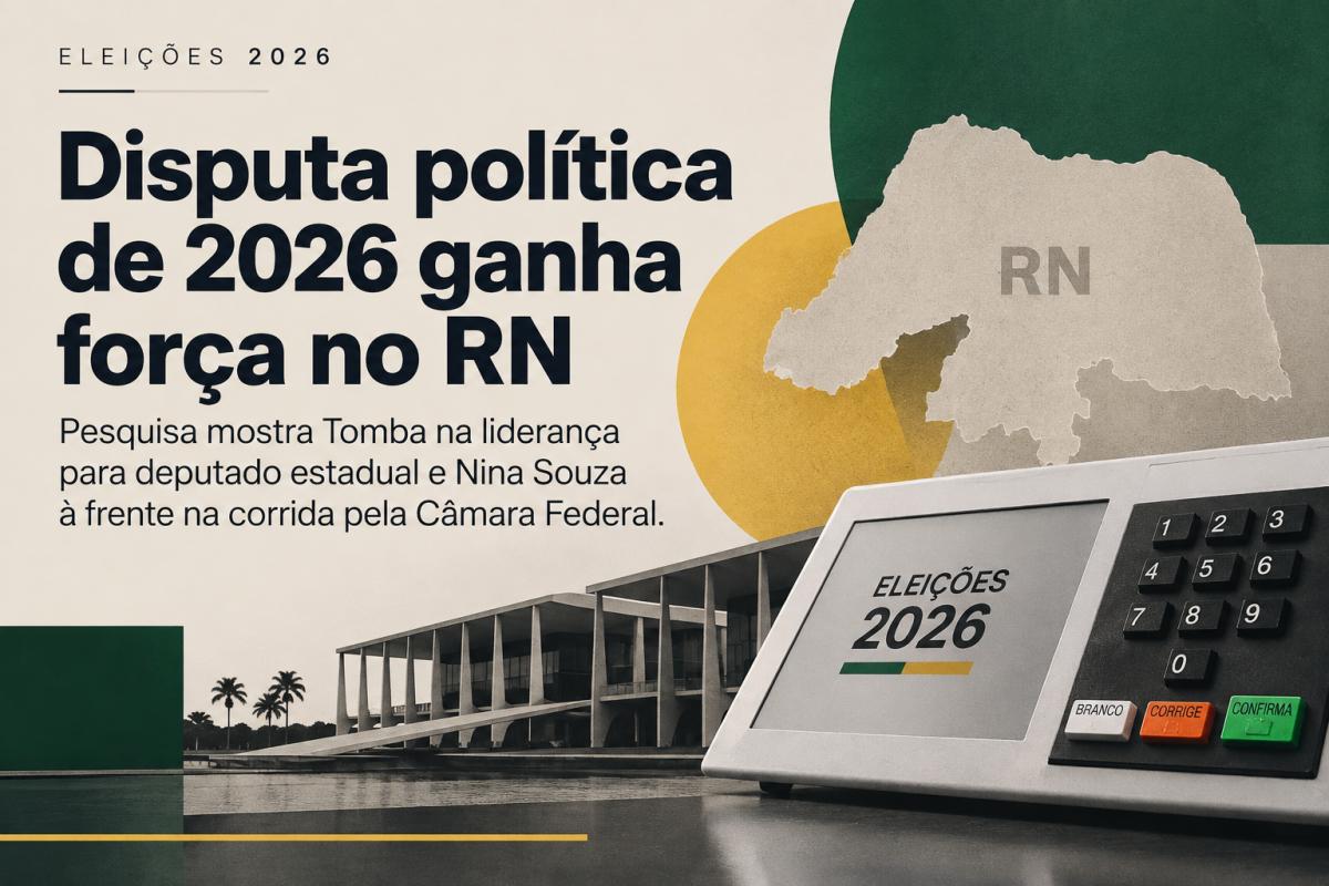 Disputa por vagas na Assembleia e na Câmara ganha força no RN para 2026