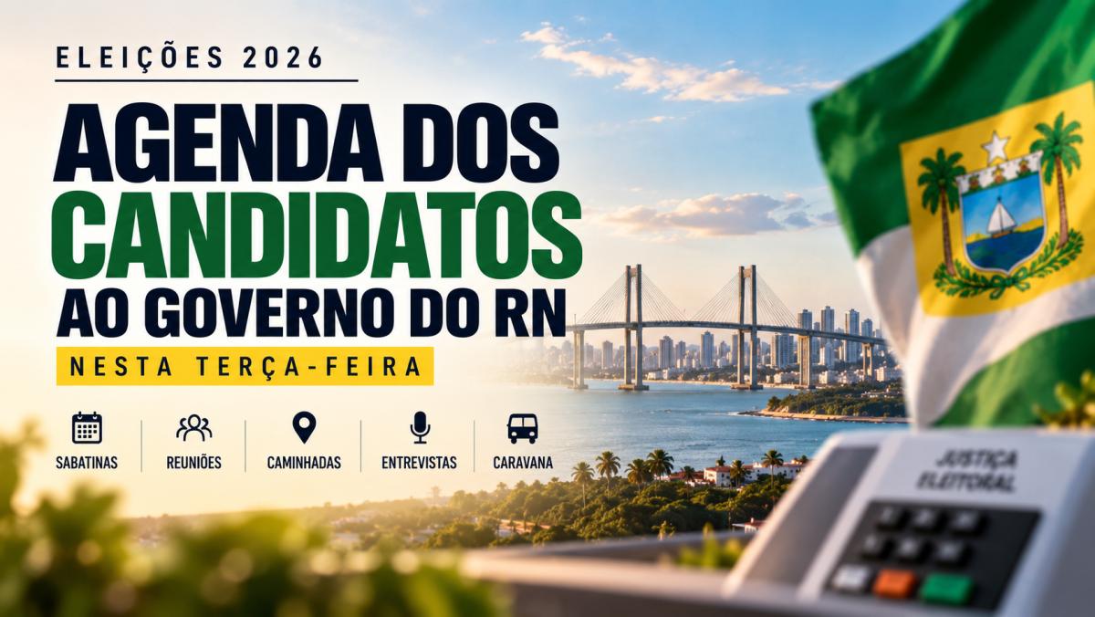Agenda dos candidatos ao Governo do RN movimenta Natal e interior nesta terça-feira